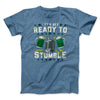Let's Get Ready To Stumble Men/Unisex T-Shirt Heather Slate | Funny Shirt from Famous In Real Life