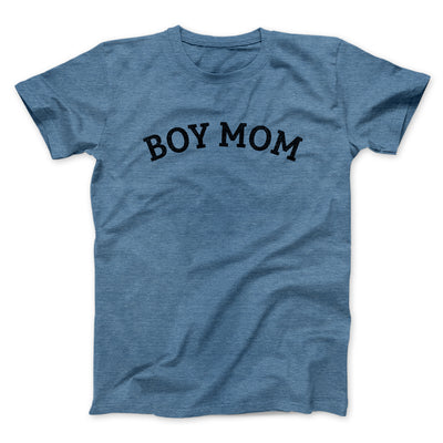 Boy Mom Men/Unisex T-Shirt Heather Slate | Funny Shirt from Famous In Real Life