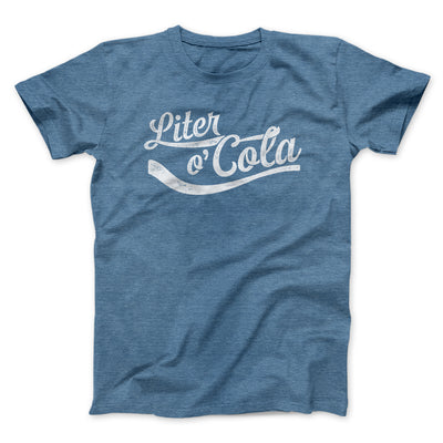 Liter-O-Cola Funny Movie Men/Unisex T-Shirt Heather Slate | Funny Shirt from Famous In Real Life