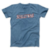 Scallywag Men/Unisex T-Shirt Heather Slate | Funny Shirt from Famous In Real Life