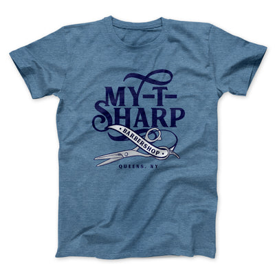 My-T-Sharp Barbershop Funny Movie Men/Unisex T-Shirt Heather Slate | Funny Shirt from Famous In Real Life