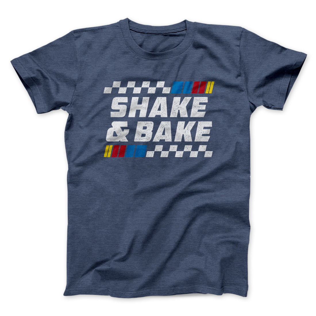 Shake And Bake Funny Movie Men/Unisex T-Shirt | Funny Shirt from Famous In Real Life