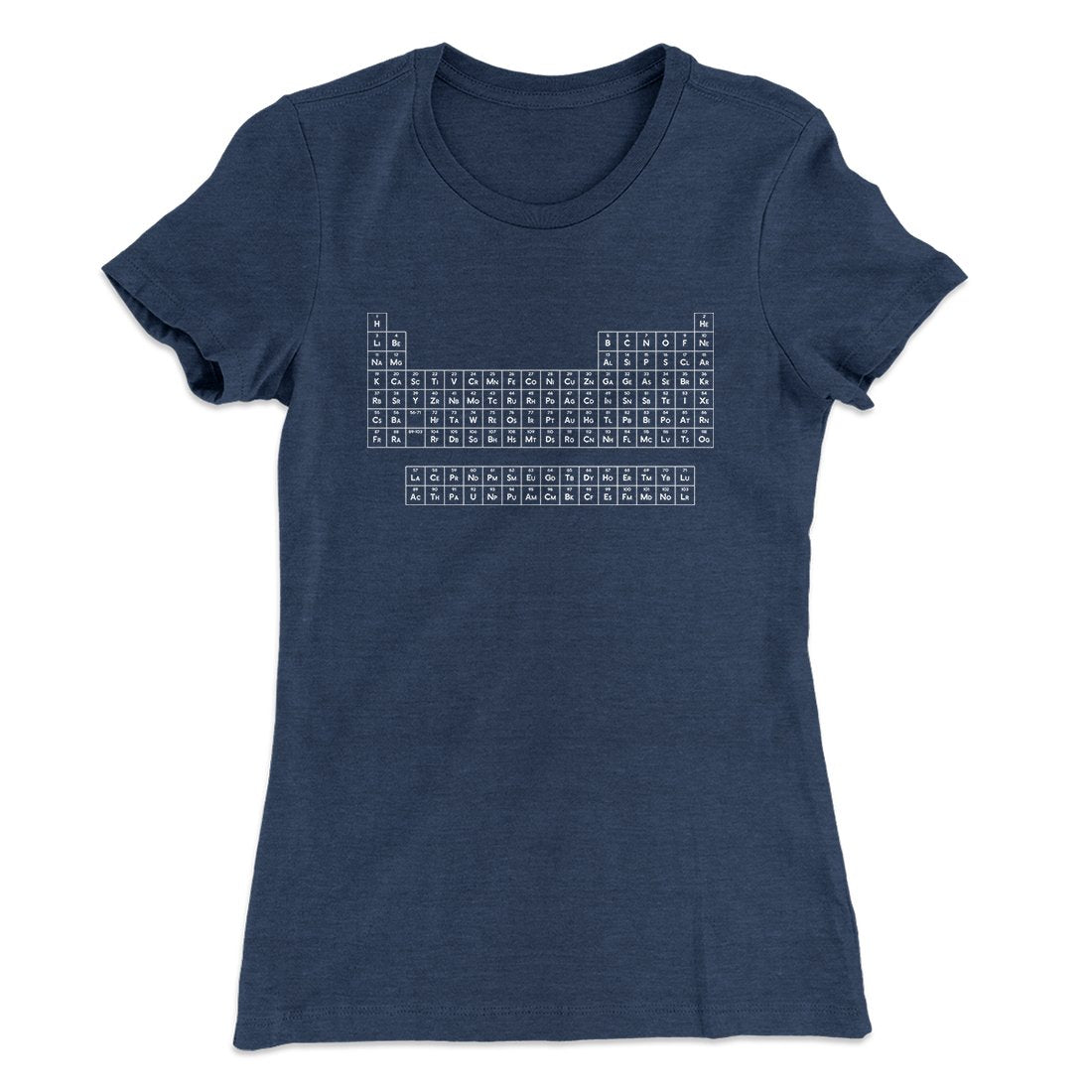 Periodic Table of Elements Women's T-Shirt | Funny Shirt from Famous In Real Life