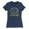 It's Not Hoarding If It's Plants Funny Women's T-Shirt Indigo | Funny Shirt from Famous In Real Life