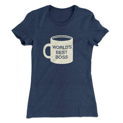 World's Best Boss Women's T-Shirt Indigo | Funny Shirt from Famous In Real Life