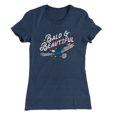Bald & Beautiful Women's T-Shirt Heavy Metal | Funny Shirt from Famous In Real Life
