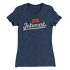 Proud Introvert Funny Women's T-Shirt Indigo | Funny Shirt from Famous In Real Life