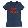 Sweep The Leg Women's T-Shirt Indigo | Funny Shirt from Famous In Real Life