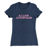 Hello Beautiful Funny Women's T-Shirt Indigo | Funny Shirt from Famous In Real Life