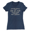 History Began on July 4th, 1776 Women's T-Shirt Indigo | Funny Shirt from Famous In Real Life