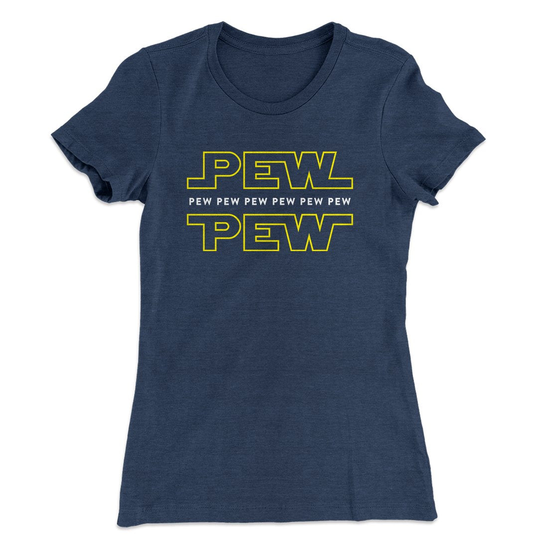 Pew Pew Women's T-Shirt | Funny Shirt from Famous In Real Life