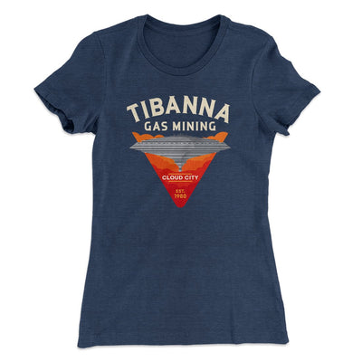 Tibanna Gas Mining Women's T-Shirt Indigo | Funny Shirt from Famous In Real Life