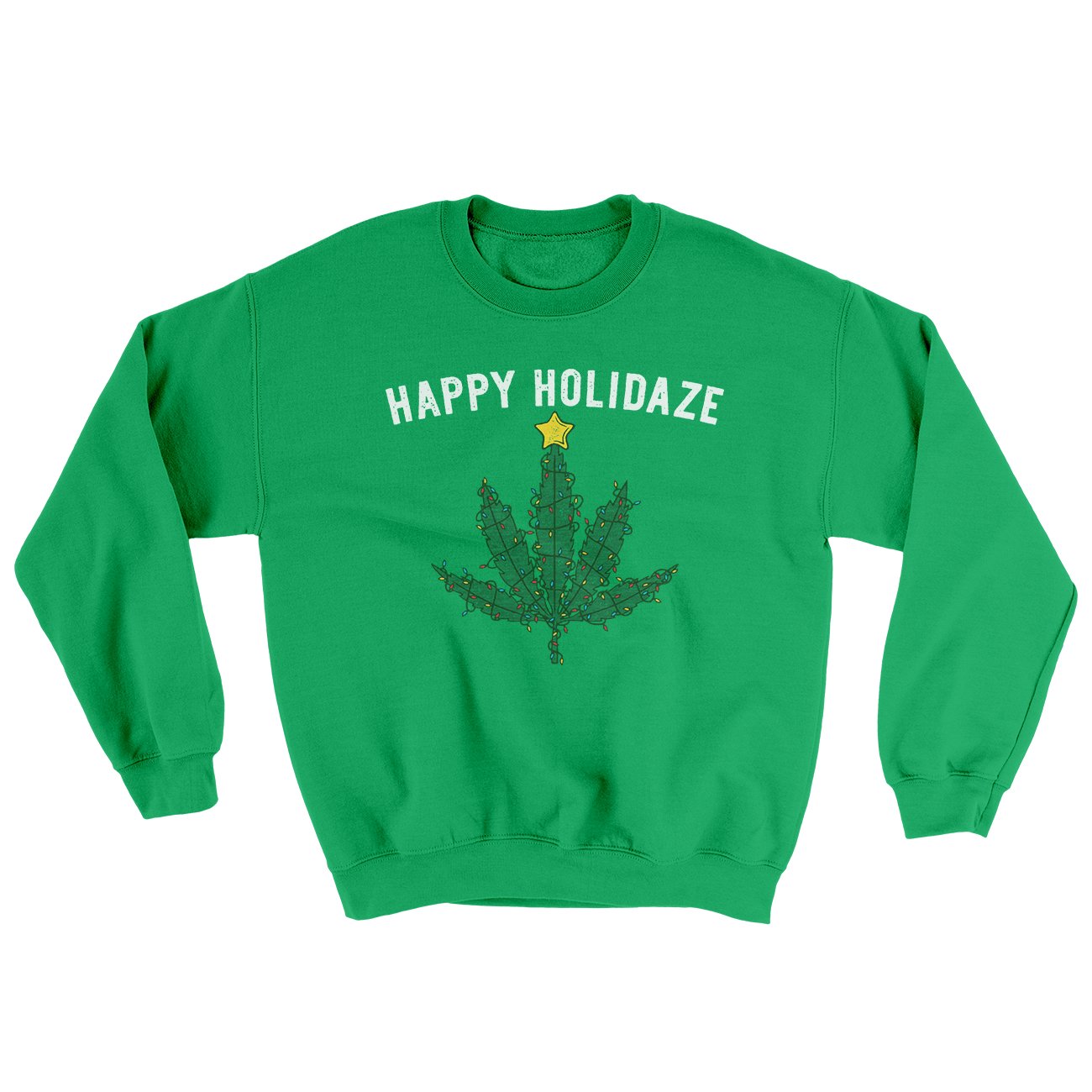 Happy Holidaze Ugly Sweater | Funny Shirt from Famous In Real Life