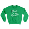 I'm Not Irish Ugly Sweater Irish Green | Funny Shirt from Famous In Real Life