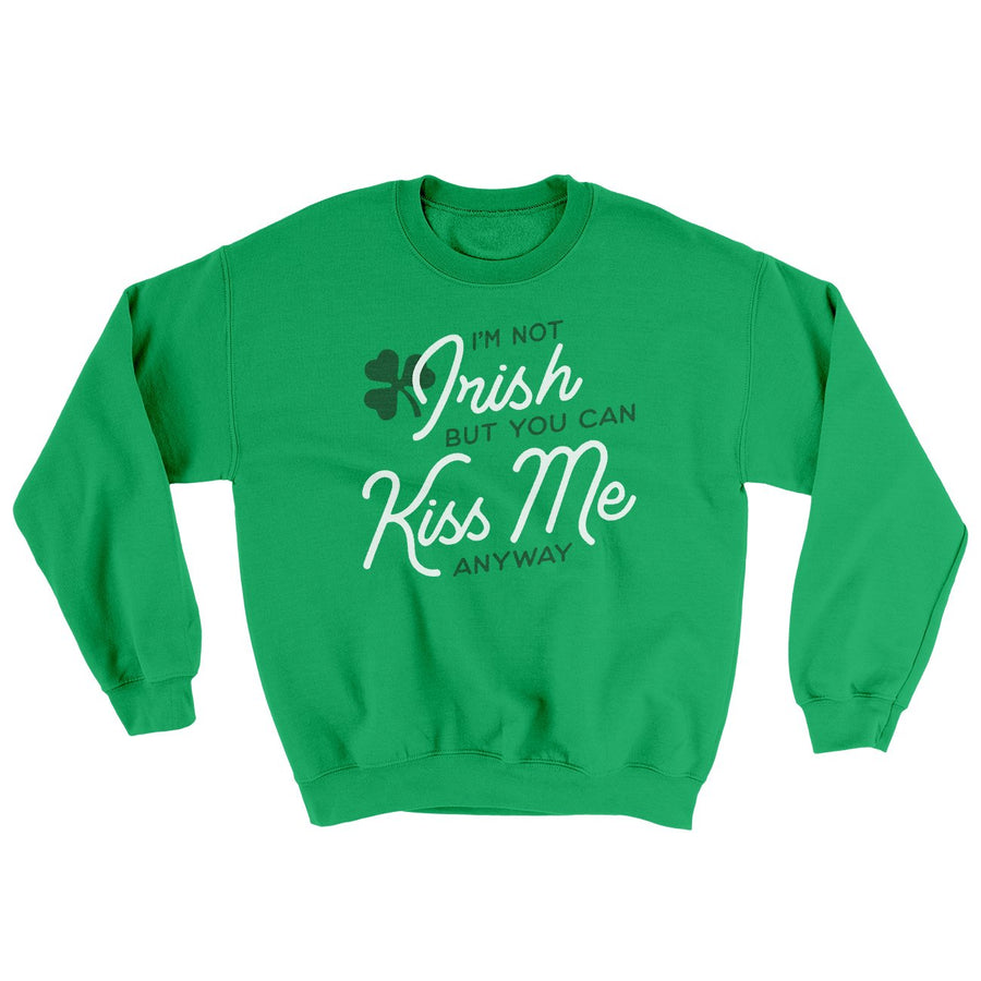 I'm Not Irish Ugly Sweater | Funny Shirt from Famous In Real Life