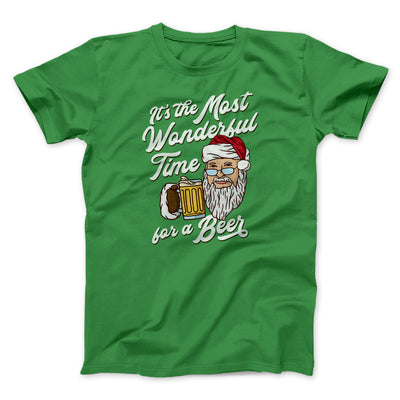 It's The Most Wonderful Time For A Beer Men/Unisex T-Shirt Kelly | Funny Shirt from Famous In Real Life
