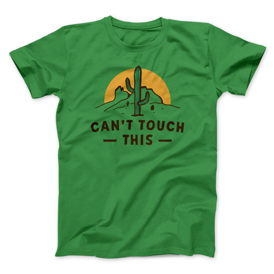 Can't Touch This Funny Men/Unisex T-Shirt | Funny Shirt from Famous In Real Life