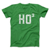 Ho Cubed Men/Unisex T-Shirt Kelly | Funny Shirt from Famous In Real Life