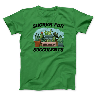 Sucker For Succulents Men/Unisex T-Shirt Kelly | Funny Shirt from Famous In Real Life