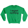 I Regret Nothing Ugly Sweater Irish Green | Funny Shirt from Famous In Real Life