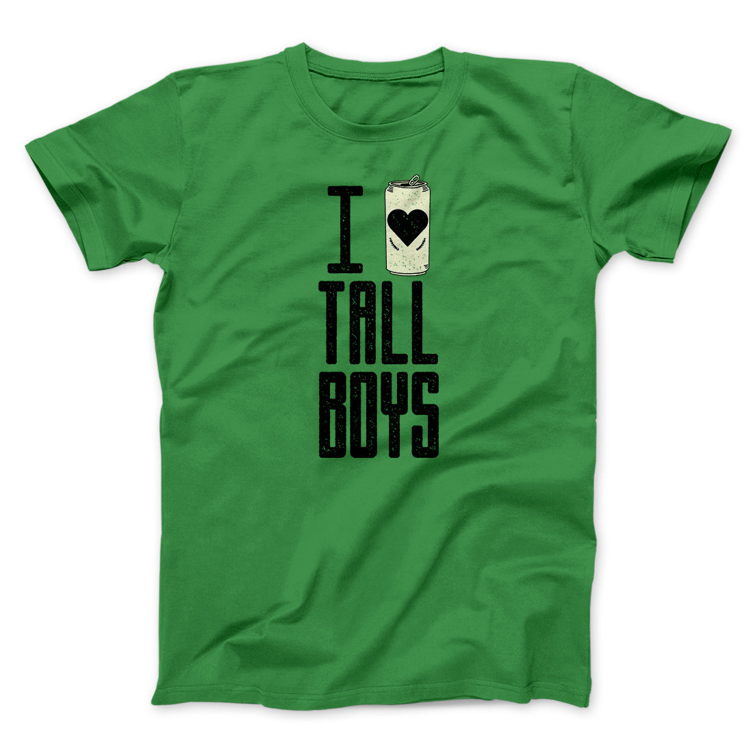I Love Tall Boys Men/Unisex T-Shirt | Funny Shirt from Famous In Real Life