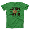 Hot Pie's Hot Pies Men/Unisex T-Shirt Kelly | Funny Shirt from Famous In Real Life