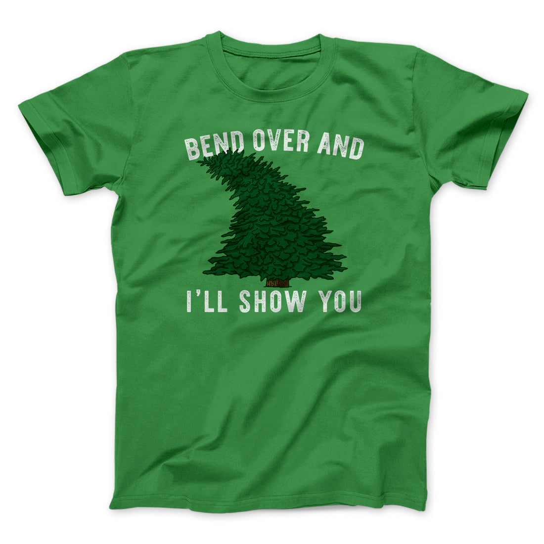 Bend Over And I'll Show You Funny Movie Men/Unisex T-Shirt | Funny Shirt from Famous In Real Life