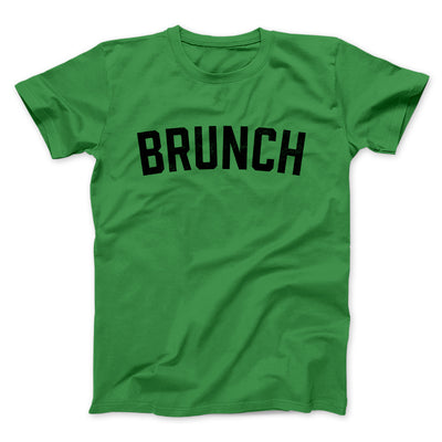 Brunch Men/Unisex T-Shirt Kelly | Funny Shirt from Famous In Real Life