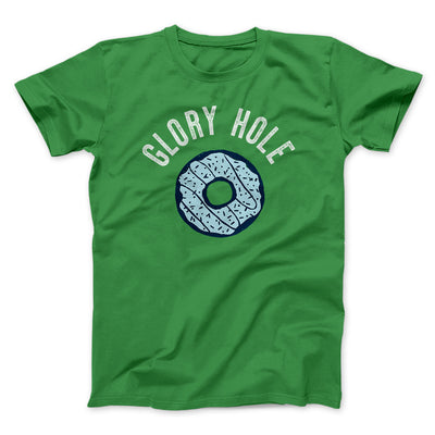 Glory Hole Men/Unisex T-Shirt Kelly | Funny Shirt from Famous In Real Life
