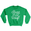 Buzz, Your Girlfriend, Woof Men/Unisex Ugly Sweater Irish Green | Funny Shirt from Famous In Real Life