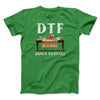 DTF: Down To Feast Funny Thanksgiving Men/Unisex T-Shirt Kelly | Funny Shirt from Famous In Real Life