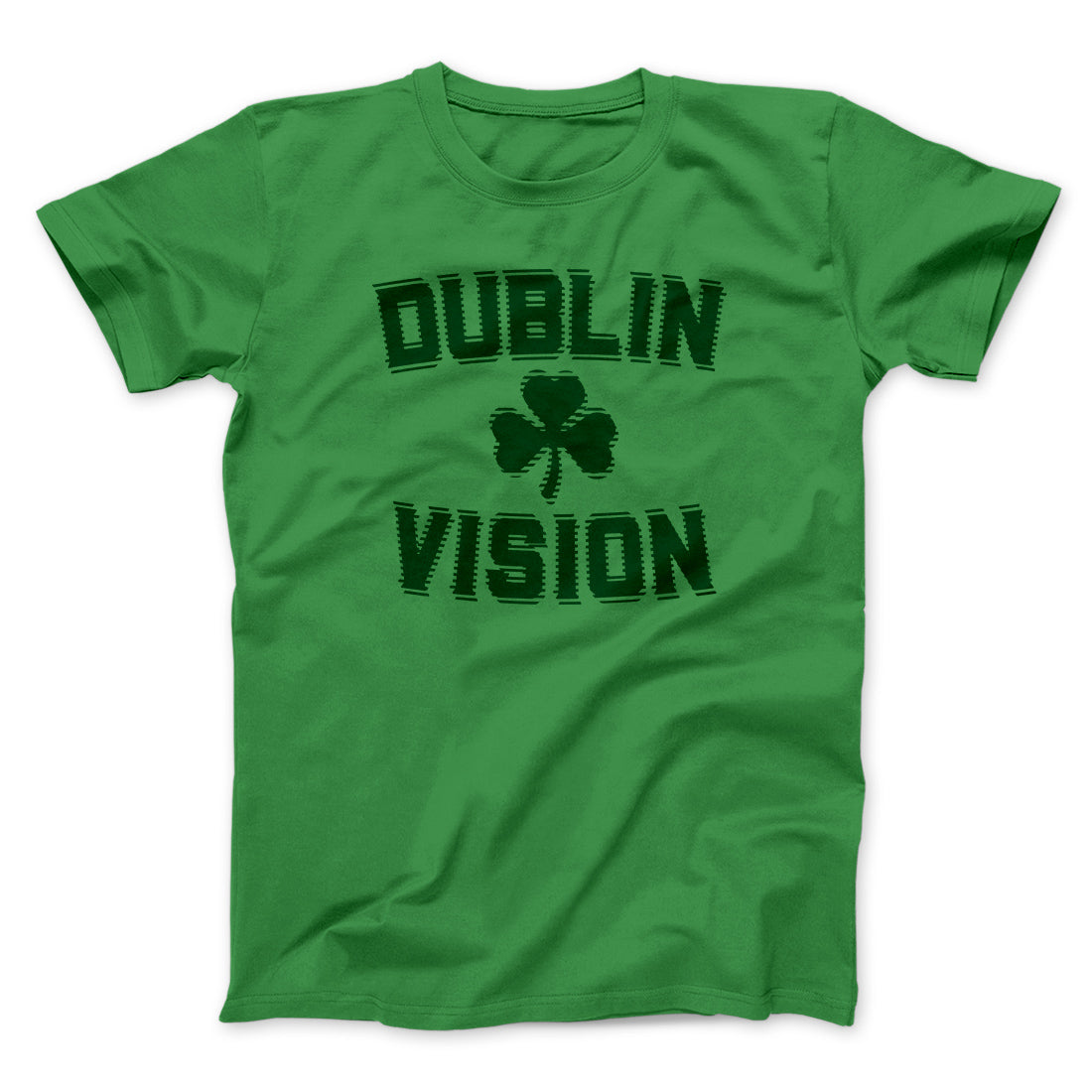 Dublin Vision Men/Unisex T-Shirt | Funny Shirt from Famous In Real Life