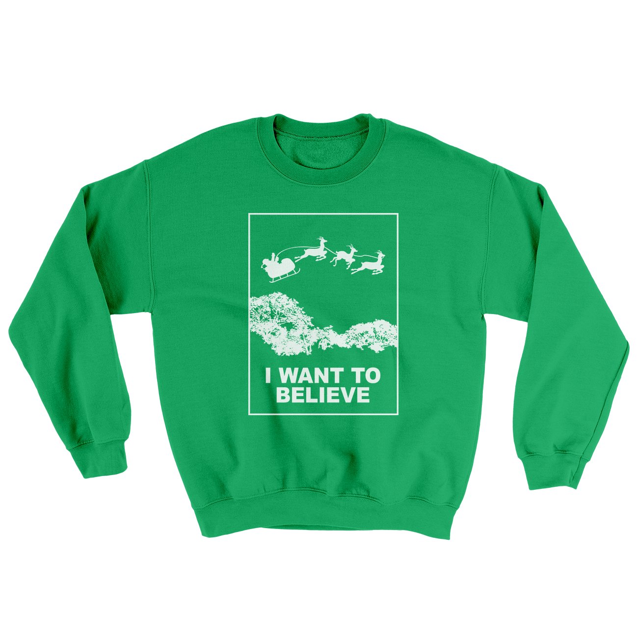I Want to Believe Men/Unisex Ugly Sweater | Funny Shirt from Famous In Real Life