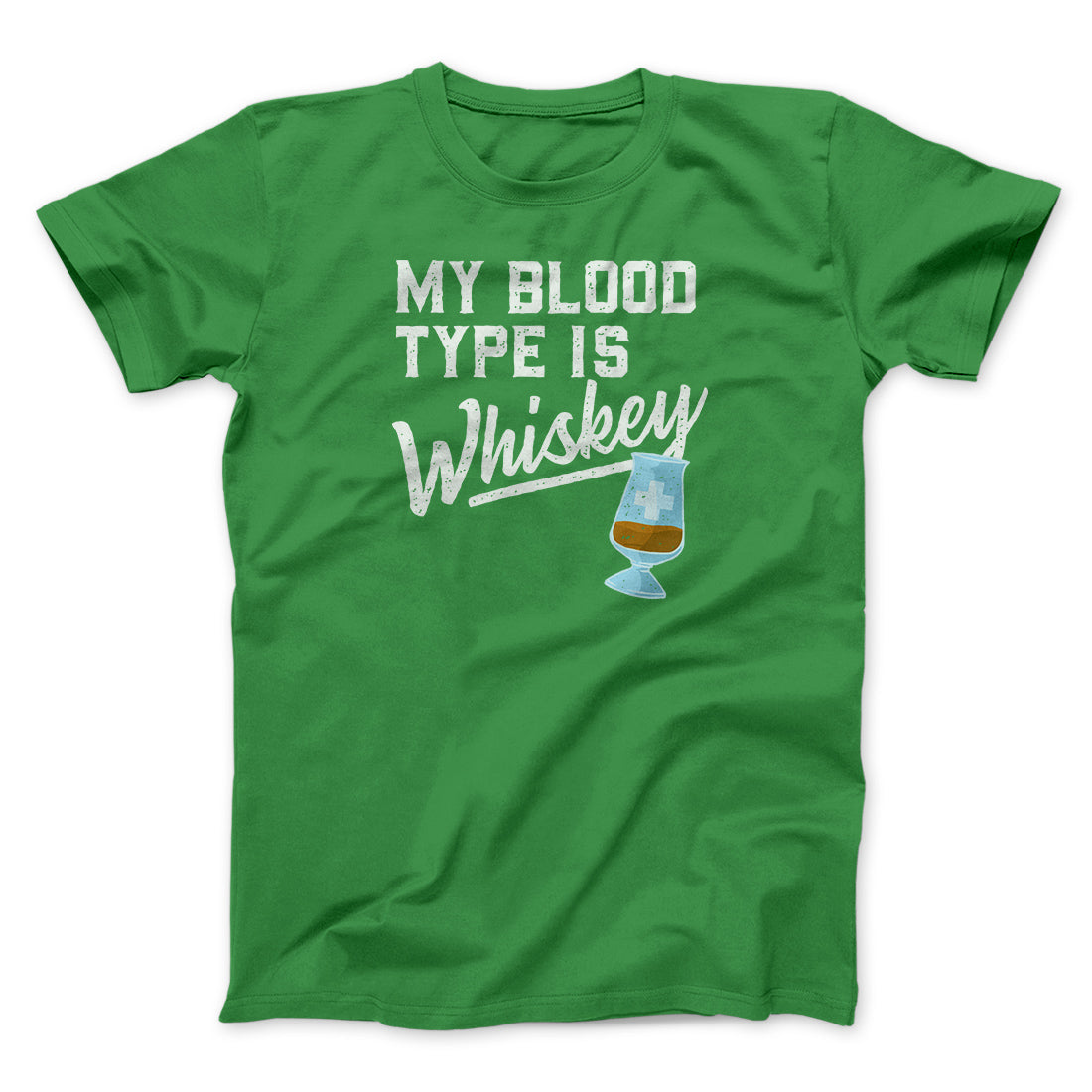 My Blood Type Is Whiskey Men/Unisex T-Shirt | Funny Shirt from Famous In Real Life