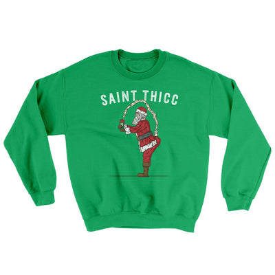 Saint Thicc Ugly Sweater Irish Green | Funny Shirt from Famous In Real Life
