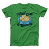 Taking Care of Biscuits Men/Unisex T-Shirt Kelly | Funny Shirt from Famous In Real Life