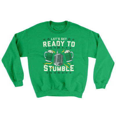 Let's Get Ready To Stumble Ugly Sweater Irish Green | Funny Shirt from Famous In Real Life