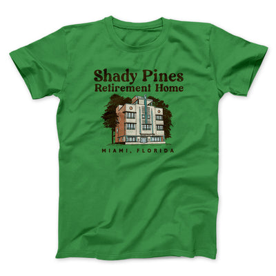 Shady Pines Retirement Home Men/Unisex T-Shirt Kelly | Funny Shirt from Famous In Real Life