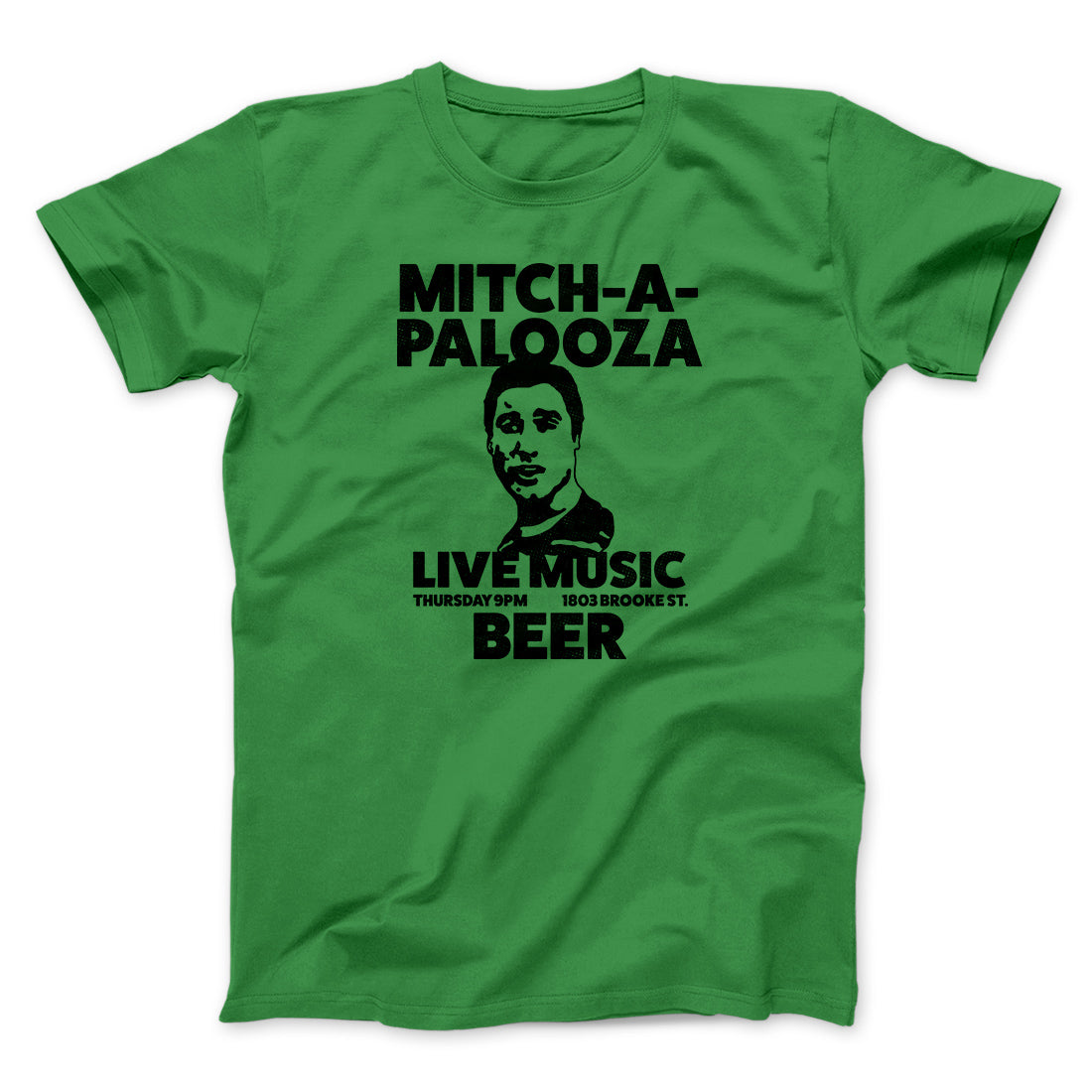Mitch-A-Palooza Funny Movie Men/Unisex T-Shirt | Funny Shirt from Famous In Real Life