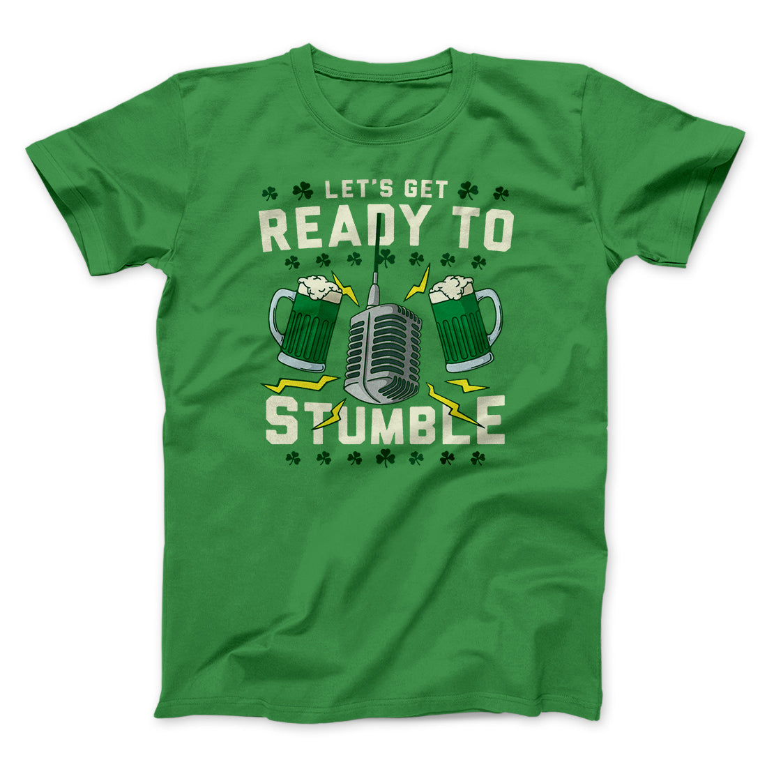 Let's Get Ready To Stumble Men/Unisex T-Shirt | Funny Shirt from Famous In Real Life