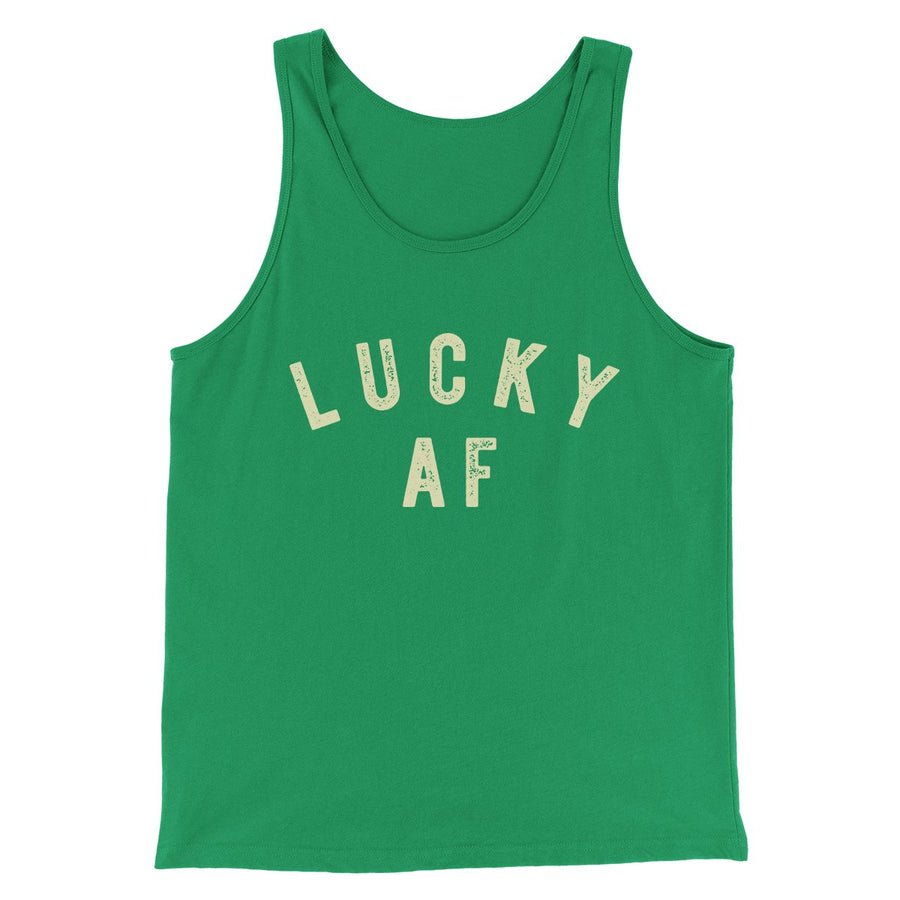 Lucky AF Men/Unisex Tank Top | Funny Shirt from Famous In Real Life