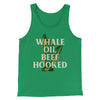 Whale Oil Beef Hooked Men/Unisex Tank Top Kelly | Funny Shirt from Famous In Real Life