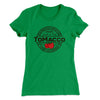 Tomacco Women's T-Shirt Kelly Green | Funny Shirt from Famous In Real Life