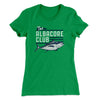 The Albacore Club Women's T-Shirt Kelly Green | Funny Shirt from Famous In Real Life
