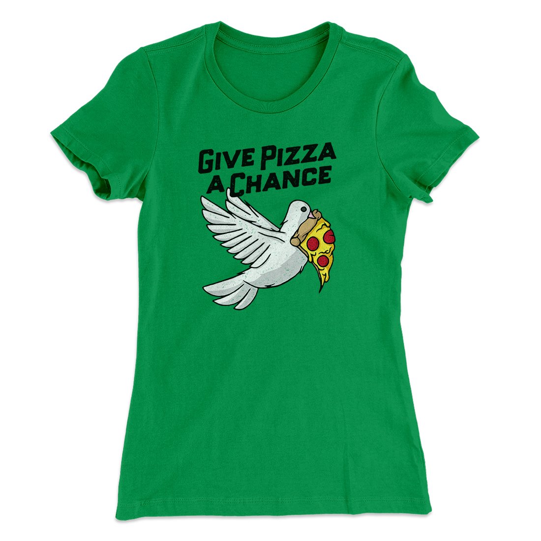 Give Pizza A Chance Women's T-Shirt | Funny Shirt from Famous In Real Life