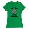Save The Chubby Unicorns Women's T-Shirt Kelly Green | Funny Shirt from Famous In Real Life