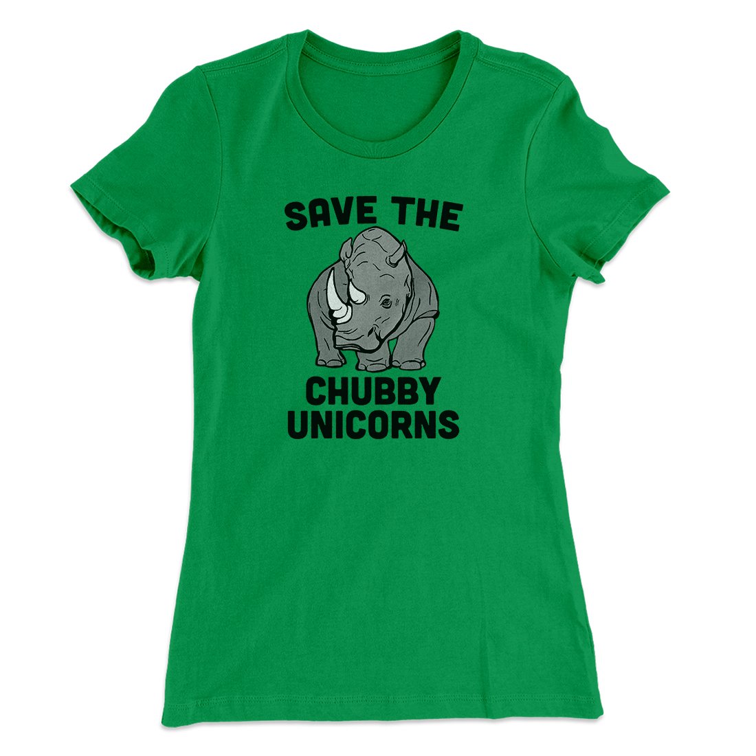 Save The Chubby Unicorns Funny Women's T-Shirt | Funny Shirt from Famous In Real Life