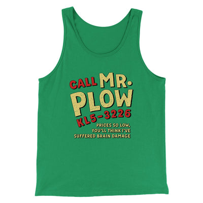 Mr. Plow Men/Unisex Tank Top Kelly | Funny Shirt from Famous In Real Life