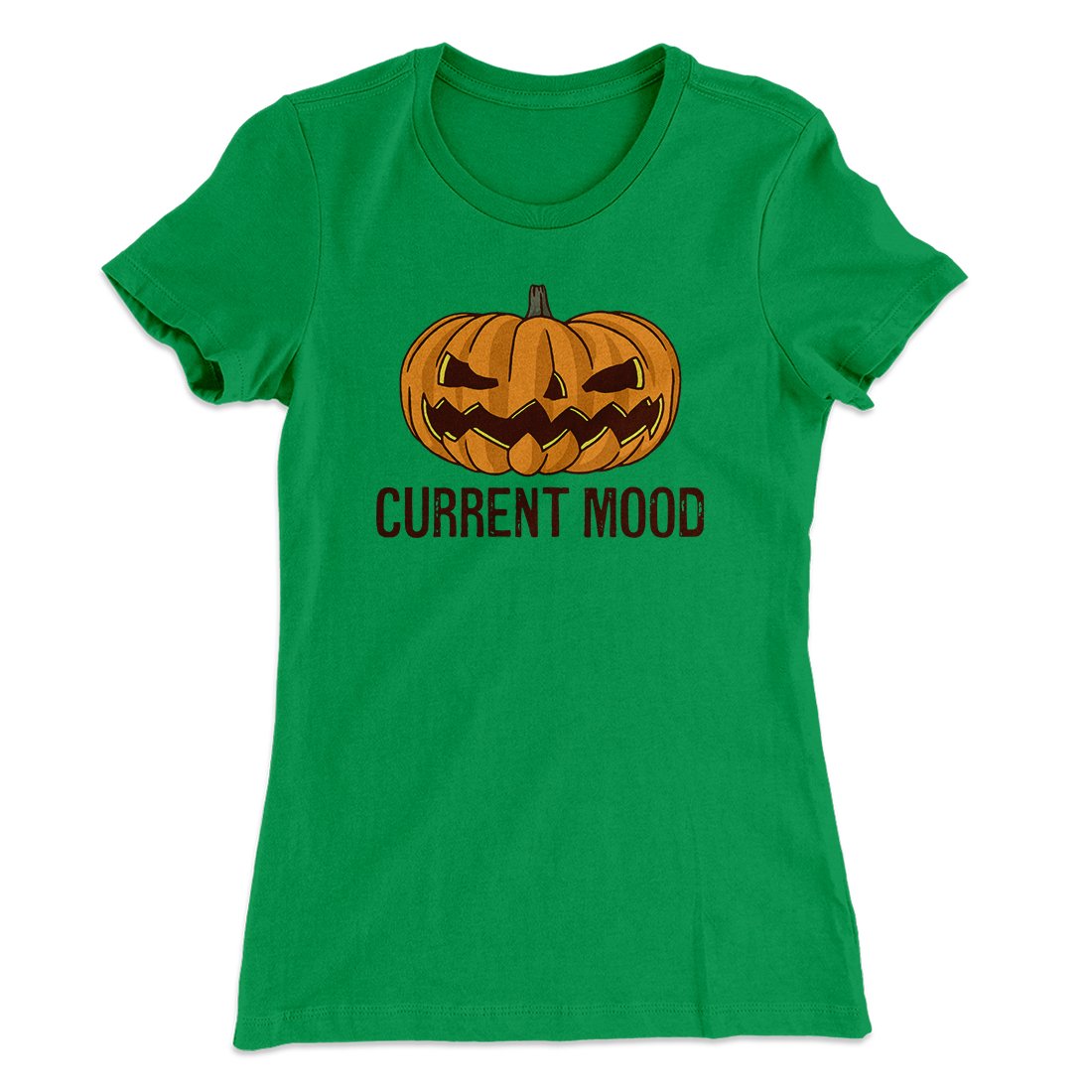 Current Mood Women's T-Shirt | Funny Shirt from Famous In Real Life
