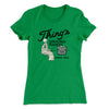 Thing's Driving Range Women's T-Shirt Kelly Green | Funny Shirt from Famous In Real Life